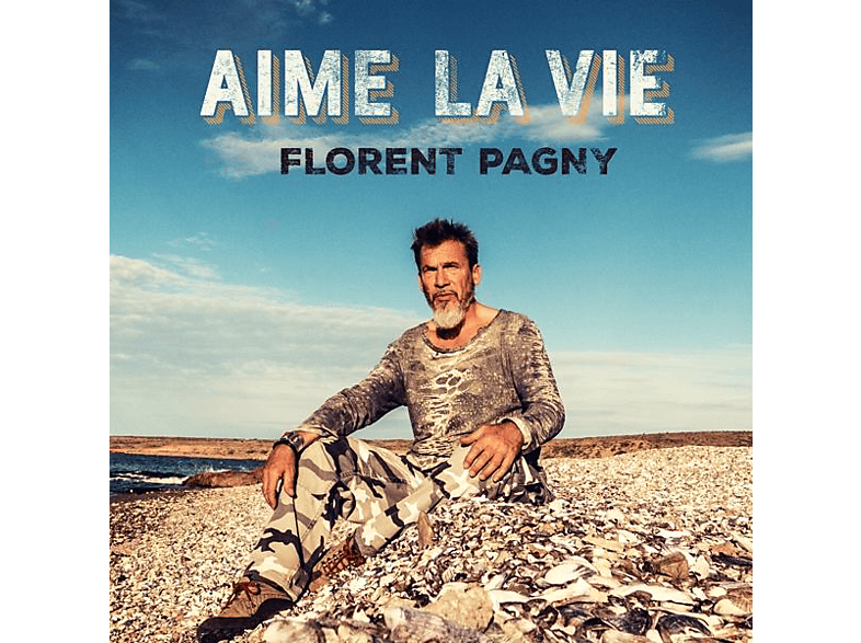 Florent Pagny - AIME LA VIE (REPACK)