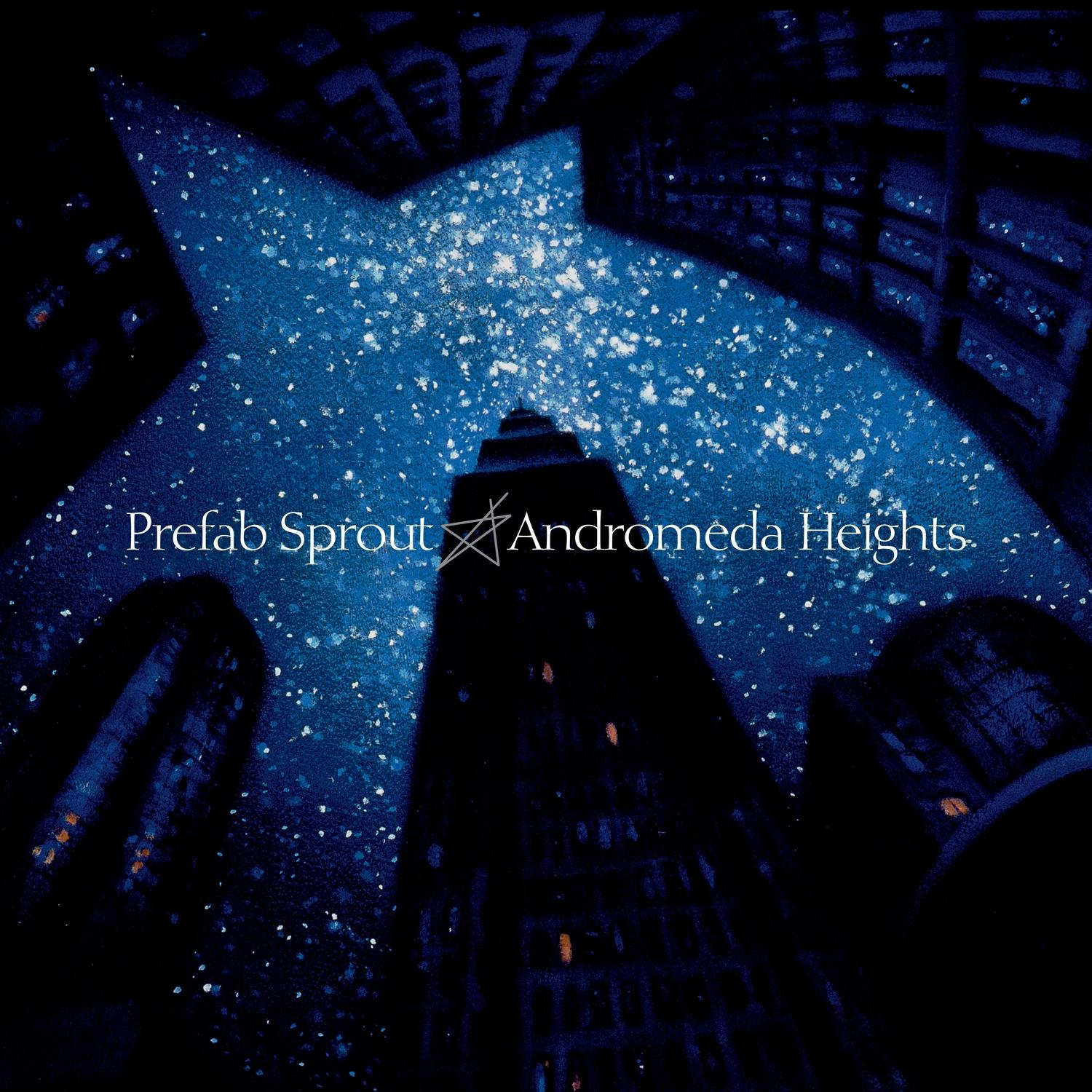 Prefab Sprout - ANDROMEDA HEIGHTS (REMASTERED)  - (Vinyl)