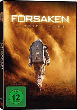 DVD-Cover von 'Forsaken: Mission Mars' mit einem Astronauten, der weggeht, und grünem FSK-Logo.