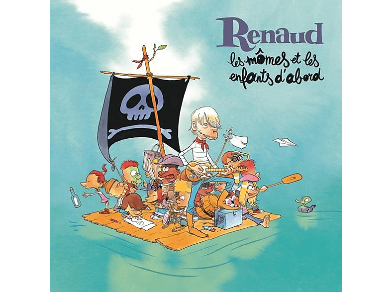 Renaud Les Mômes Et Enfants D'abord
