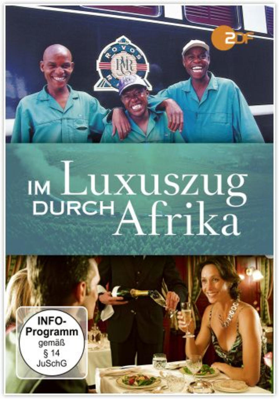 Im Luxuszug durch Afrika DVD
