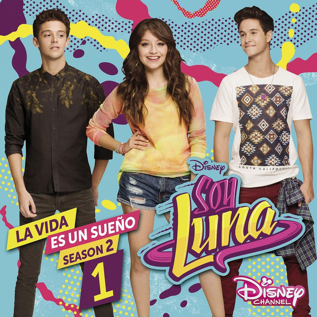 Three young people on album cover. Title: La Vida Es Un Sueno Season 2. Disney logo.