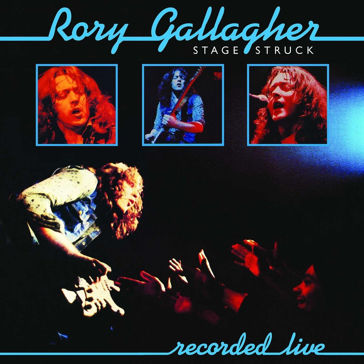 Albumcover. Drei kleine Porträts von Rory Gallagher. Text: Stage Struck, recorded live.