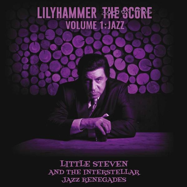 Pochette d'album avec un homme en costume, avec le texte 'LILYHAMMER THE SCORE' et 'LITTLE STEVEN'.