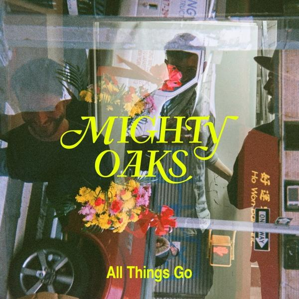 Mighty Oaks - All (Vinyl) - Go Things