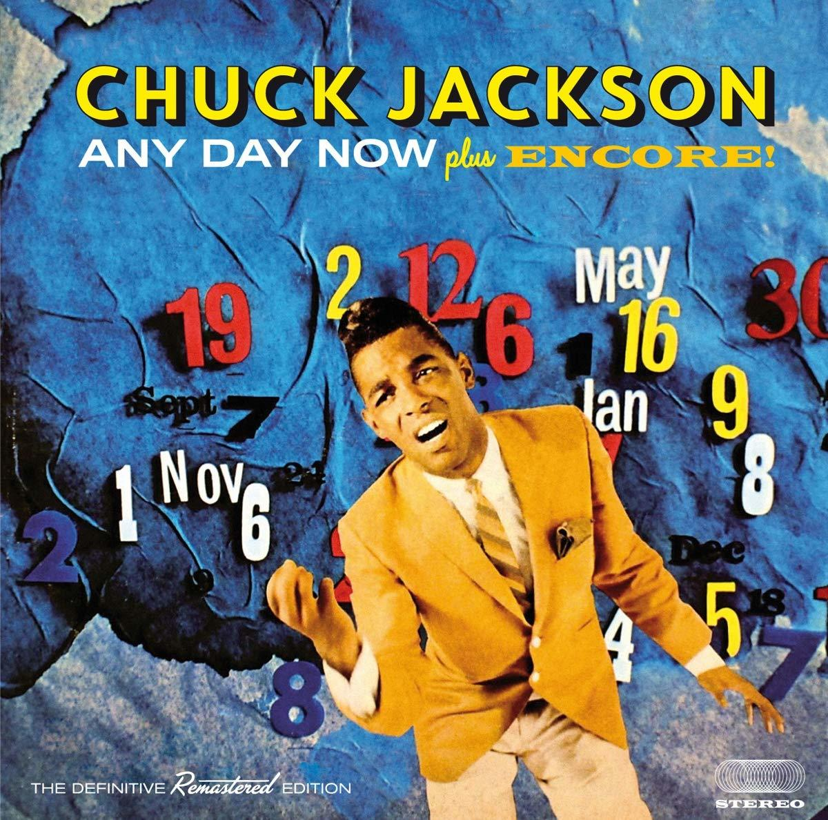 Album borító Chuck Jacksonnal, aki a nézőre néz, dátumokkal és a 'Any Day Now' szöveggel.