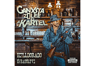 Ganxsta Zolee és a Kartel - Helldorado - Újratöltve (CD)