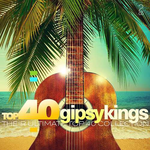 Albumhoes met een gitaar onder een palmboom. De tekst 'Top 40 Gipsy Kings' is zichtbaar.