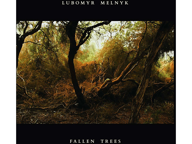 Lubomyr Melnyk - Fallen Trees  - (CD)