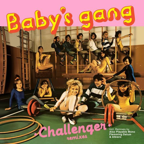 Baby\'s Gang - Challenger - (Vinyl)