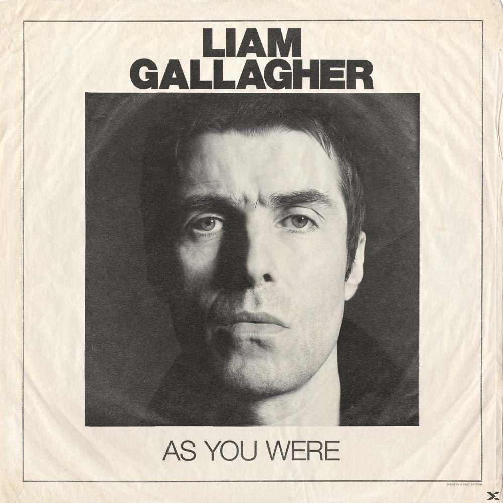 Liam Gallagher, Schwarz-Weiß-Foto. Text 'AS YOU WERE'.