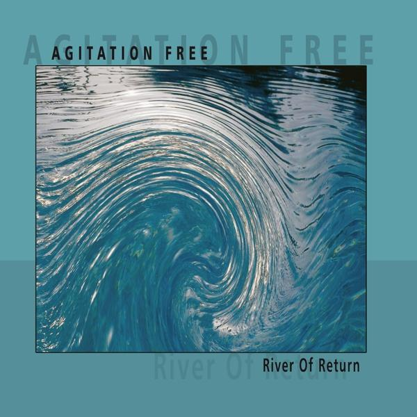 Agitation Free - RIVER OF - (Vinyl) RETURN