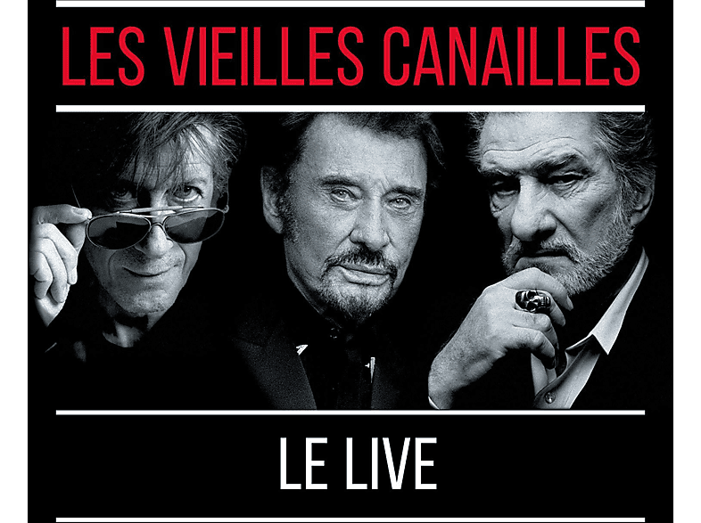 Les Vieilles Canailles - Le Live! CD + DVD Video