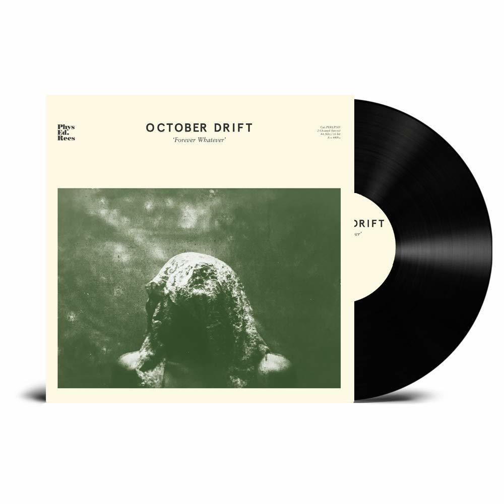 October Drift - FOREVER WHATEVER  - (Vinyl)