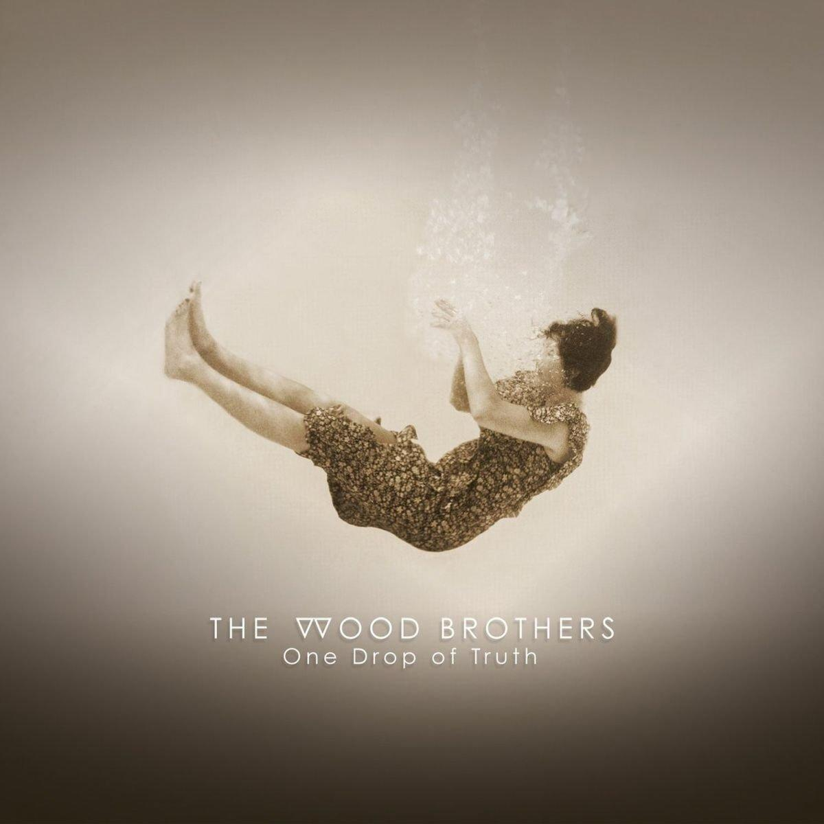 The Wood Brothers - One Drop of Truth  - (CD)