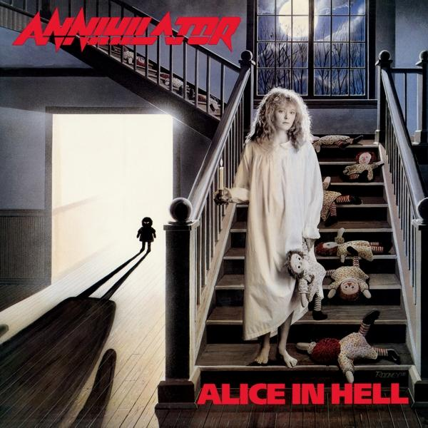 Album borító egy lányról a lépcsőn, aki egy babát tart. A cím „Alice in Hell”, a zenekar pedig az Annihilator.