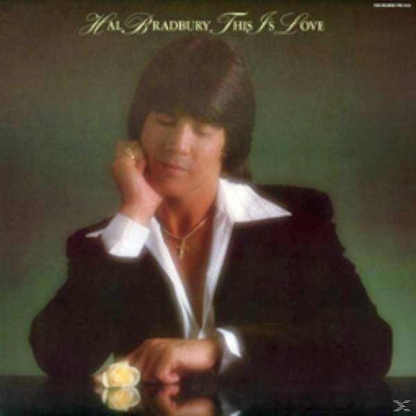 Hal Bradbury - This Is Love  - (CD)