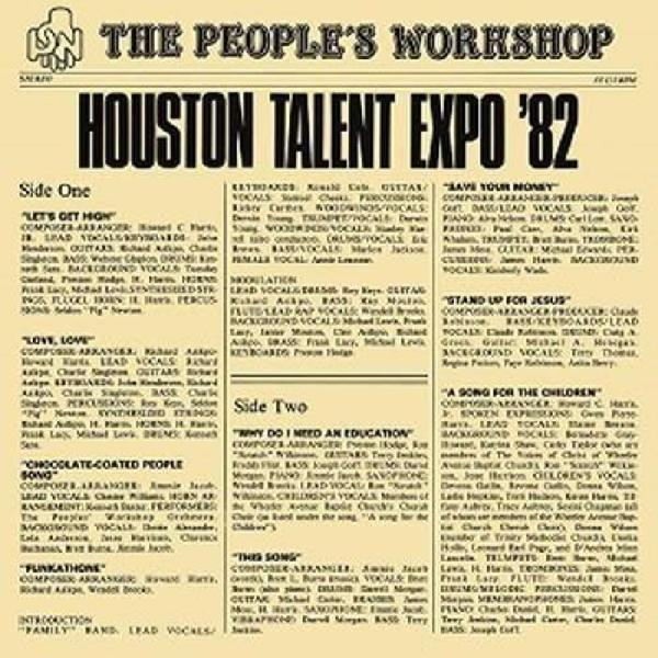 The People's Workshop - Houston Talent Expo 82  - (Vinyl)