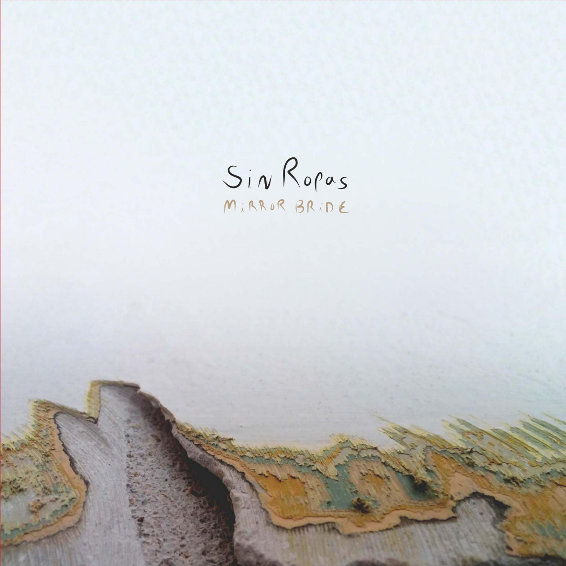 Sin Ropas - - Mirror Bride (CD)