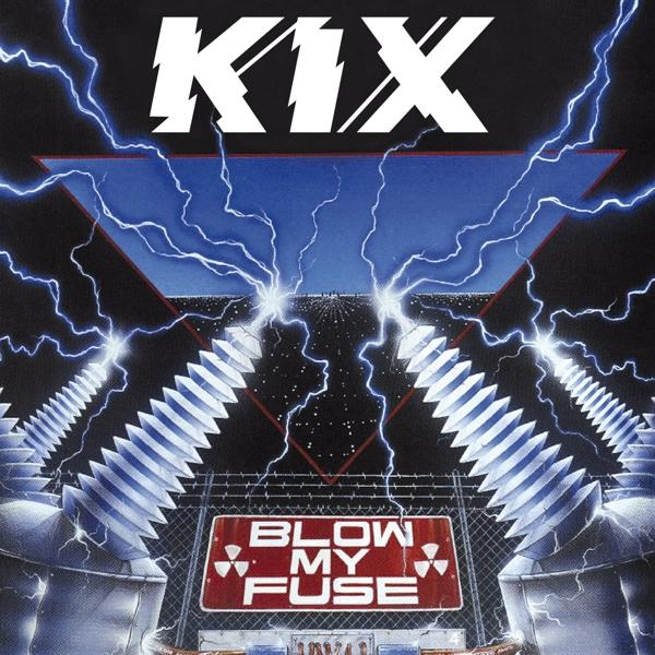 Kix - Blow My Fuse  - (CD)
