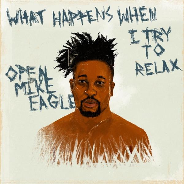 Open Mike Eagle - (CD) I What Try Relax When To Happens 