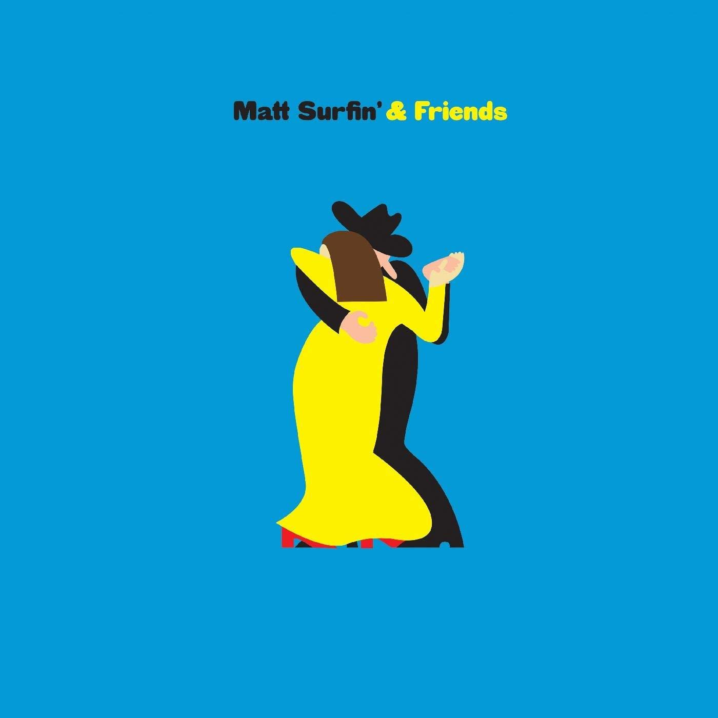 Matt Surfin\' And Friends (analog)) - - Matt Surfin\' Friends And (EP