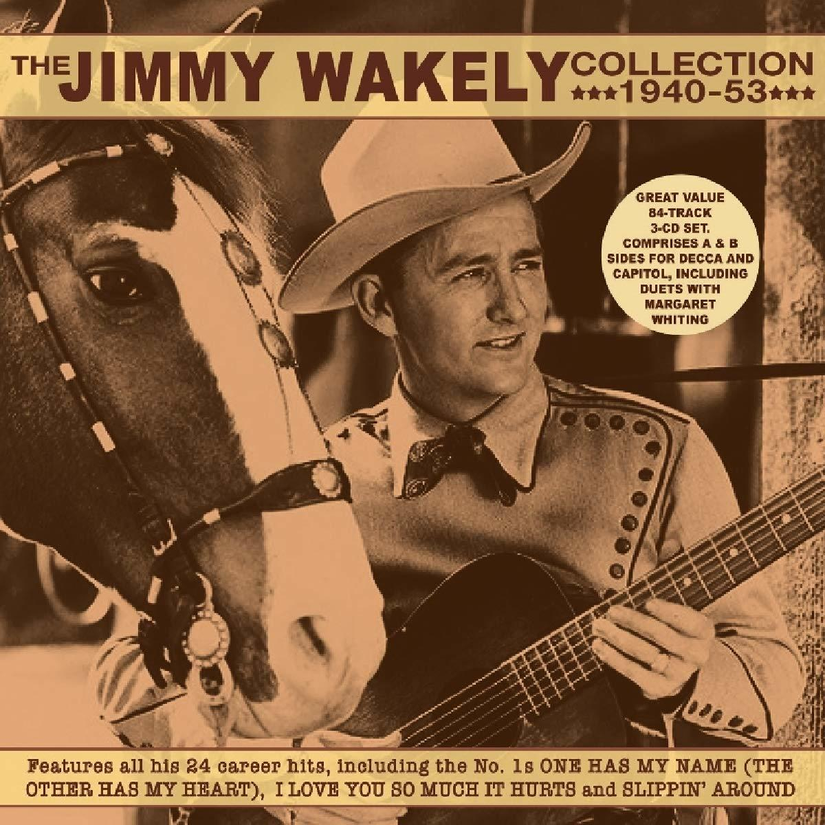 Jimmy Wakely - THE HITS COLLECTION 1940-1953  - (CD)