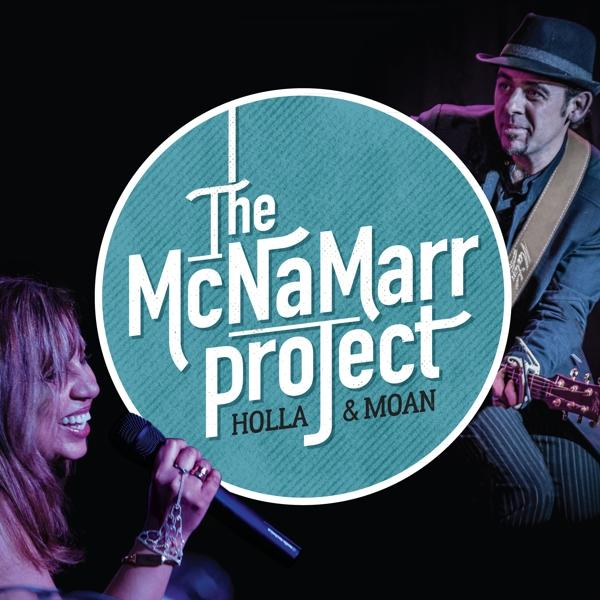 The & McNamarr - - (CD) MOAN HOLLA Project