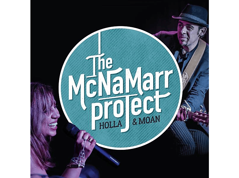 (CD) HOLLA - - McNamarr MOAN & The Project