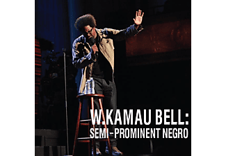 W. Kamau Bell - Semi-Prominent Negro  - (CD)