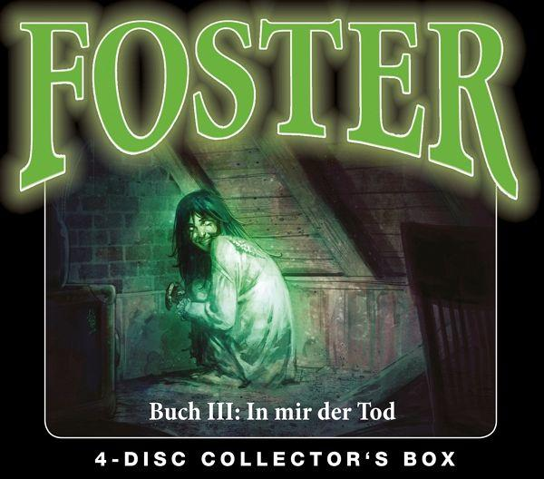 Buchcover mit einem geisterhaften Mädchen und dem Text 'FOSTER' in Grün. Darunter steht 'In mir der Tod'.
