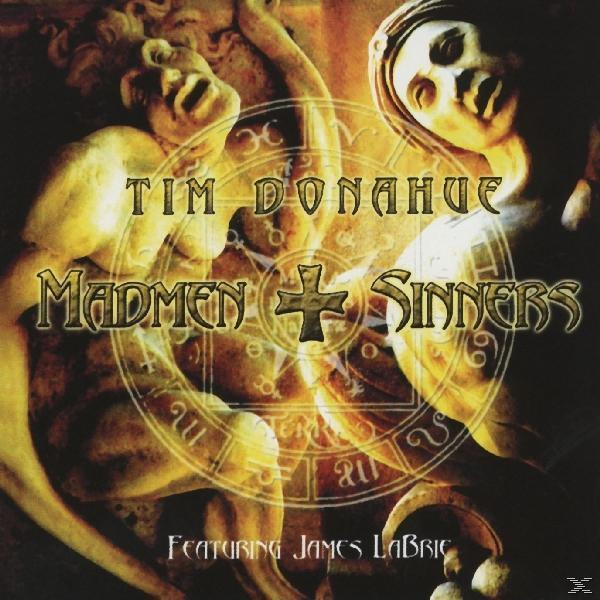 Tim/james Labrie Donahue - Madmen & Sinners  - (CD)