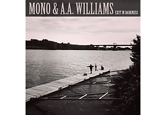 Mono & A.A.Williams - EXIT IN DARKNESS (10")  - (EP (analog))