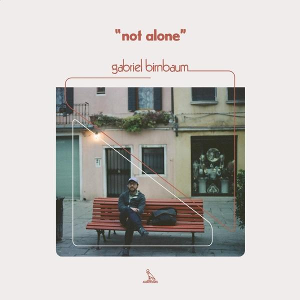 Gabriel Birnbaum NOT (EP (analog)) - - ALONE-COLOURED/INDIE