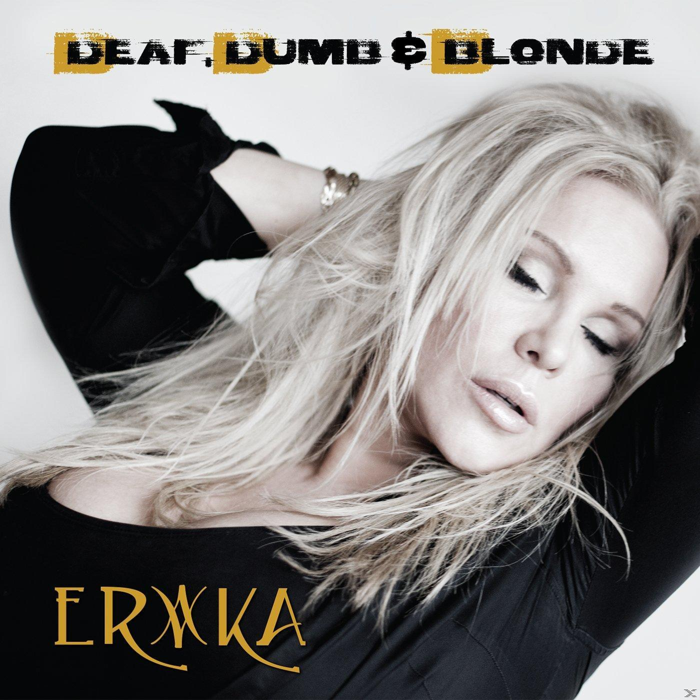 Erika - & - (CD) Deaf,Dumb Blonde