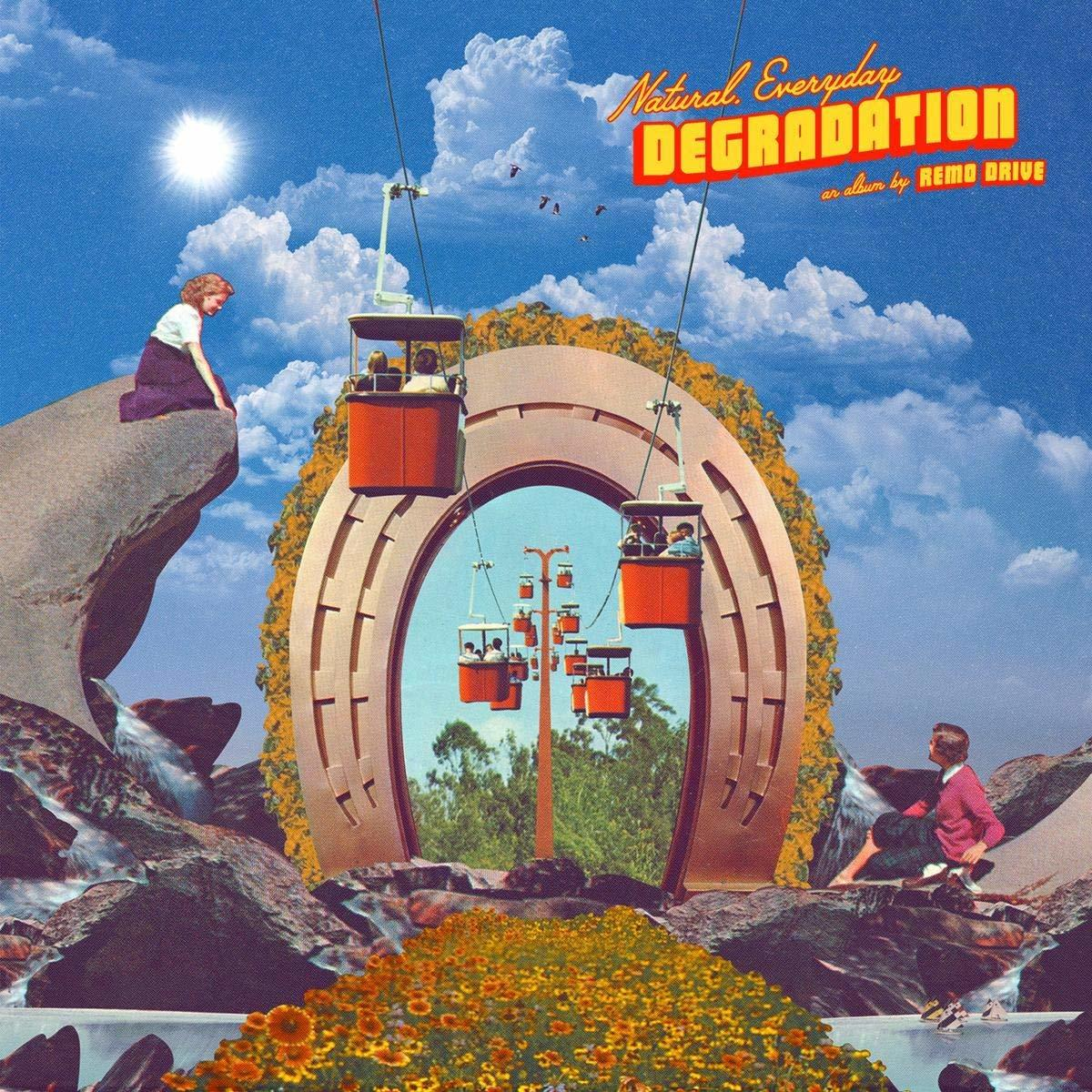 Remo Drive - Natural,Everyday Degradation  - (CD)