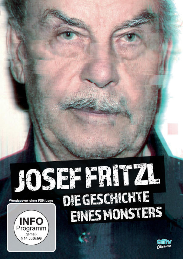 Josef Fritzl: Die Geschichte eines Monsters DVD