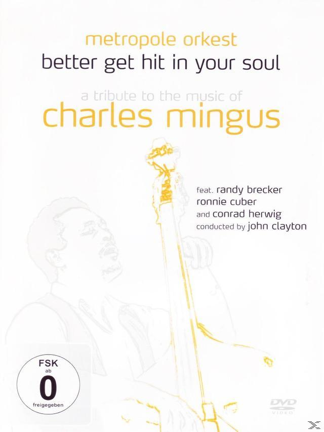 DVD-Cover für Metropole Orkest. Ein Mann spielt einen Kontrabass. Titel: Better Get Hit in Your Soul.