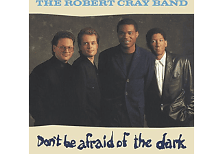 The Robert Cray Band - DON'T BE AFRAID OF THE DARK  - (CD)