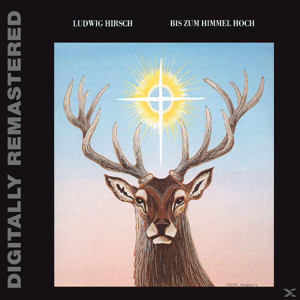 Albumcover: Hirsch mit Geweih, helles Licht und Text. Die Worte 'Digitally Remastered' sind sichtbar.