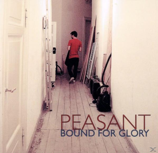 Peasant - Bound For Glory  - (CD)