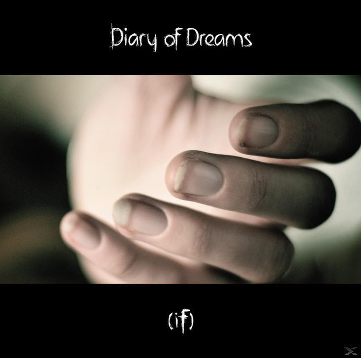 Albumcover: Hand mit langen Nägeln, dunkler Hintergrund. Text: Diary of Dreams, (if).