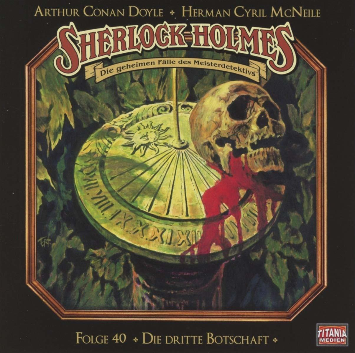 Holmes Sherlock - 040/Die dritte Botschaft  - (CD)