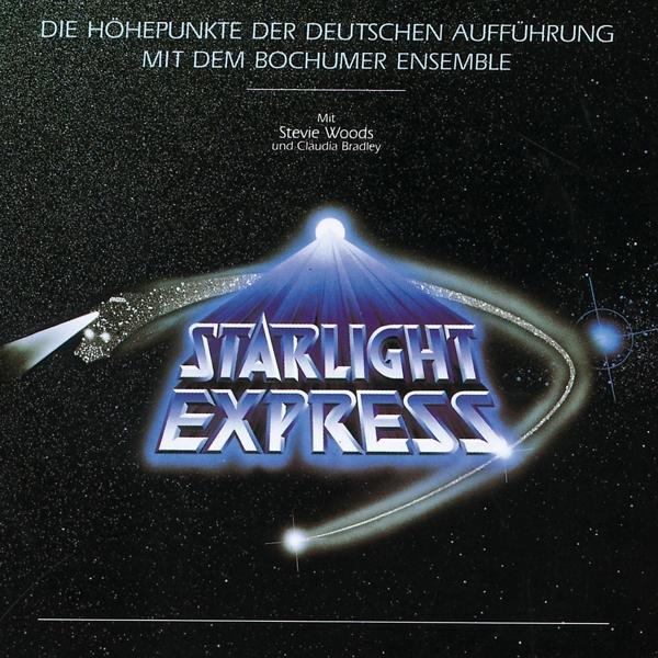 Poster für Starlight Express. Text lautet 'Die Höhepunkte der deutschen Aufführung'. Darunter steht der Titel 'STARLIGHT EXPRESS'.