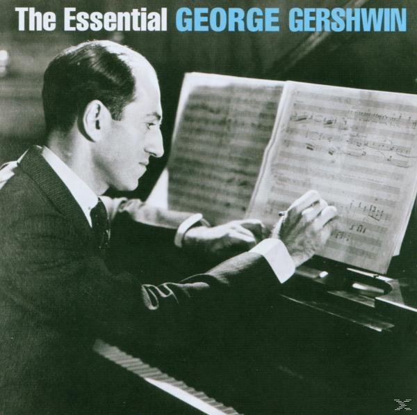Bild von George Gershwin am Klavier, der Noten liest. Der Text lautet The Essential GEORGE GERSHWIN.