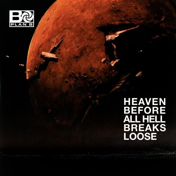 Album borító. Egy repedt vörös bolygó dominálja a látványt, a "Heaven Before All Hell Breaks Loose" felirattal.