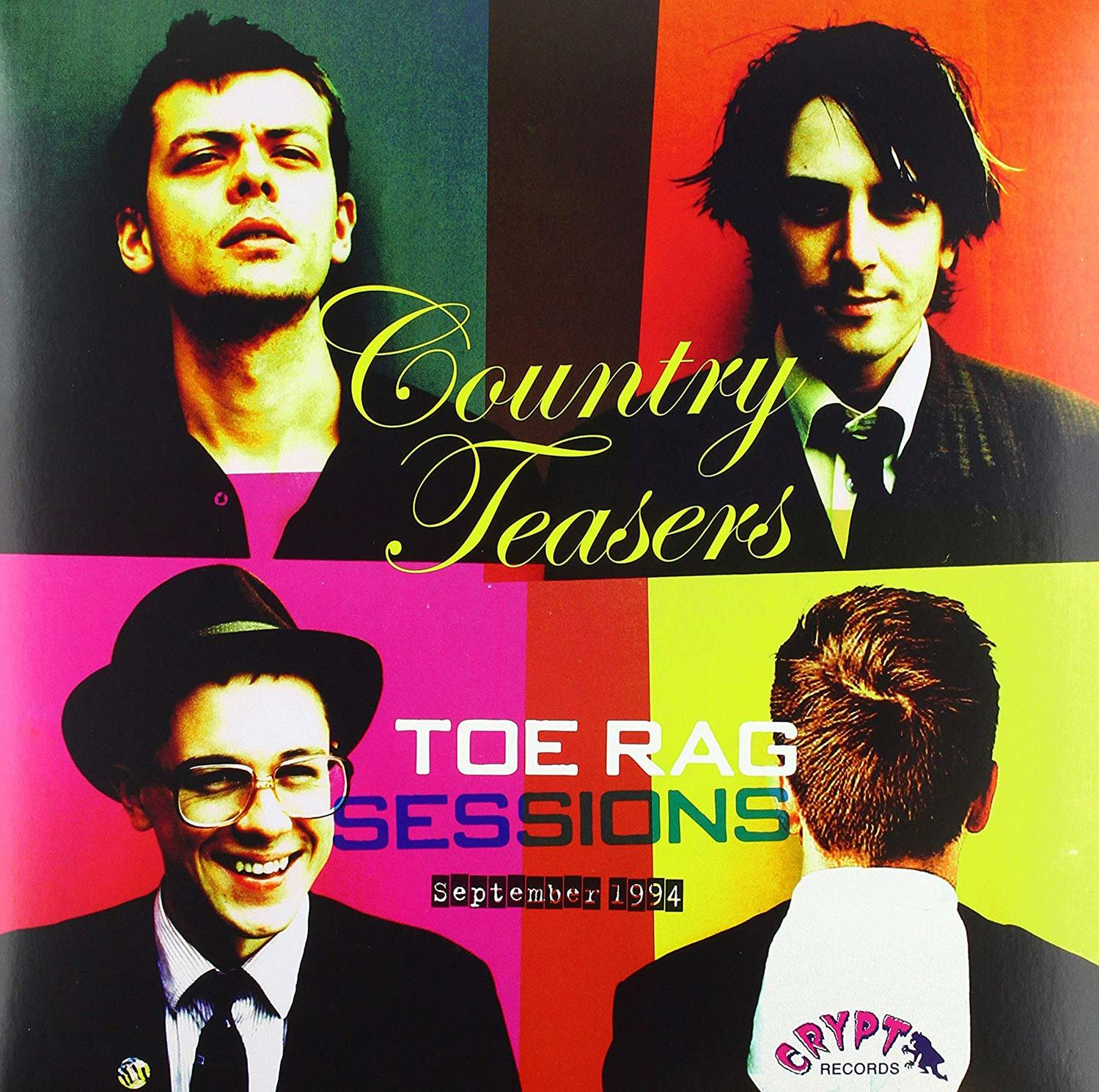 Country Teasers - Toe Rag Sessions,September 1994  - (Vinyl)