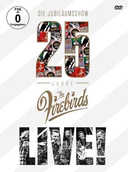 The Firebirds 25 The - Jahre Jubiläumsshow (DVD) - Firebirds-Die