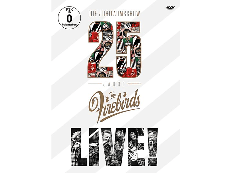 The - 25 (DVD) Jubiläumsshow Firebirds-Die - Firebirds The Jahre