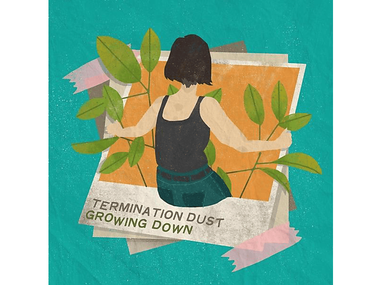 (Vinyl) GROWING - - Dust DOWN Termination